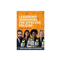 Critical Publishing Ltd Leadership Behaviours for Effective Policing (häftad, eng)