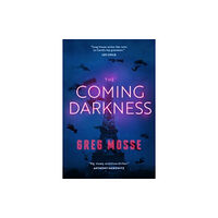 Moonflower Publishing The Coming Darkness (inbunden, eng)