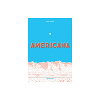 Nobrow Ltd Americana (And the Act of Getting Over It.) (häftad, eng)