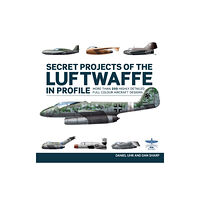 Mortons Media Group Secret Projects of the Luftwaffe In Profile (inbunden, eng)