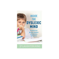 Exisle Publishing Inside the Dyslexic Mind (häftad, eng)