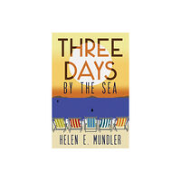 Holland House Books Three Days by the Sea (inbunden, eng)