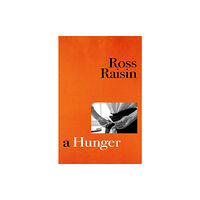 Vintage Publishing A Hunger (inbunden, eng)