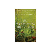 John Murray Press The Calcutta Chromosome (häftad, eng)