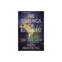 Sandstone Press Ltd The Starlings of Bucharest (häftad, eng)