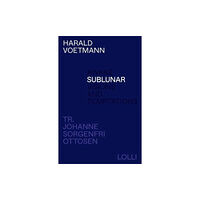 Lolli Editions Sublunar (häftad, eng)