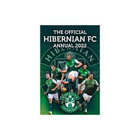 Grange Communications Ltd The Official Hibernian Annual (inbunden, eng)