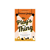 The Book Guild Ltd The Play's the Thing (häftad, eng)