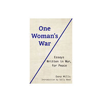 Five Leaves Publications One Woman's War (häftad, eng)