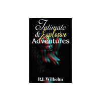 Pegasus Elliot Mackenzie Publishers Intimate and Explosive Adventures (häftad, eng)