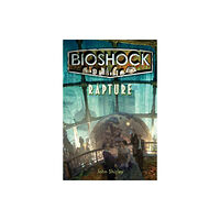 Titan Books Ltd Bioshock - Rapture (häftad, eng)