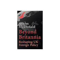 Haus Publishing Beyond Britannia (inbunden, eng)