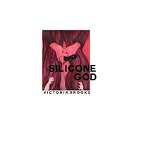 Moist Silicone God (häftad, eng)