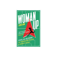 Legend Press Ltd Woman Up (häftad, eng)