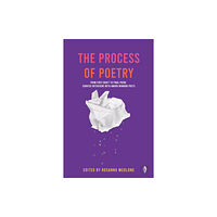 Fly on the Wall Press The Process of Poetry (häftad, eng)
