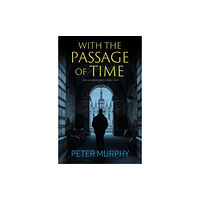 Bedford Square Publishers With the Passage of Time (häftad, eng)