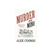 Bedford Square Publishers Murder on the Menu (häftad, eng)