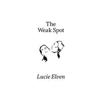 Prototype Publishing Ltd. The Weak Spot (häftad, eng)