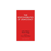 Haus Publishing The Responsibilities  of Democracy (häftad, eng)