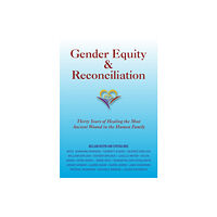 Hohm Press,U.S. Gender Equity & Reconciliation (häftad, eng)