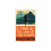 Eyewear Publishing A Crime In The Land of 7,000 Islands (inbunden, eng)