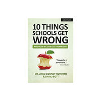 Hodder Education 10 things schools get wrong (and how we can get them right) (häftad, eng)