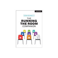 Hodder Education The Running the Room Companion: Issues in classroom management and strategies to deal with them (häftad, eng)