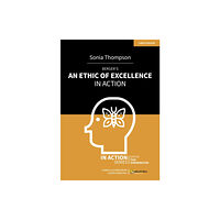 Hodder Education Berger's An Ethic of Excellence in Action (häftad, eng)