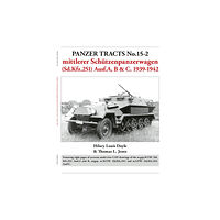 Panzerwrecks Limited Panzer Tracts No.15-2: mittlerer Schutzenpanzerwagen (Sd.Kfz.251) Ausf.A, B & C. 1939-1942 (häftad, eng)