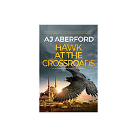 Hobeck Books Limited Hawk at the Crossroads (häftad, eng)