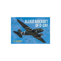 Key Publishing Ltd Allied Aircraft of D-Day (häftad, eng)