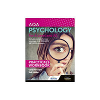 Illuminate Publishing AQA Psychology for A Level and AS - Practicals Workbook (häftad, eng)