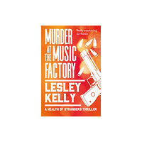 Sandstone Press Ltd Murder at the Music Factory (häftad, eng)