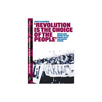 Bookmarks Publications Revolution is the Choice of the People (häftad, eng)