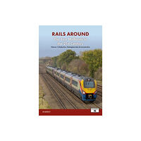 Platform 5 Publishing Ltd Railways Around The East Midlands in the 21st Century Volume 1 (häftad, eng)