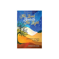 Beacon Books and Media Ltd The Land Beneath the Light (häftad, eng)
