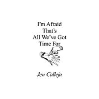Prototype Publishing Ltd. I'm Afraid That's All We've Got Time For (häftad, eng)