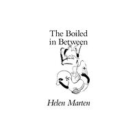 Prototype Publishing Ltd. The Boiled in Between (häftad, eng)