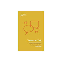 Critical Publishing Ltd Classroom Talk (häftad, eng)