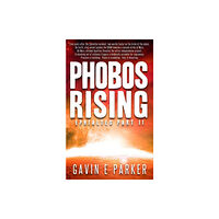 REFLEX BOOKS Phobos Rising (häftad, eng)