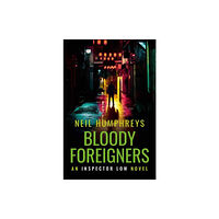 Muswell Press Bloody Foreigners (inbunden, eng)