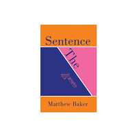 Dzanc Books The Sentence (bok, eng)