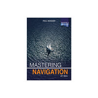 Fernhurst Books Limited Mastering Navigation at Sea (häftad, eng)