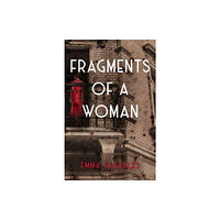 Aderyn Press Fragments of a Woman (häftad, eng)