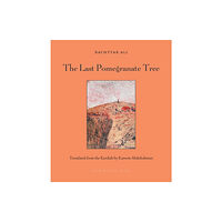 Archipelago Books The Last Pomegranate Tree (häftad, eng)