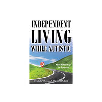 Future Horizons Incorporated Independent Living while Autistic (häftad, eng)