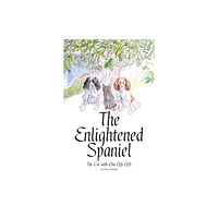 Right Nuisance Publishing Ltd The Enlightened Spaniel (häftad, eng)