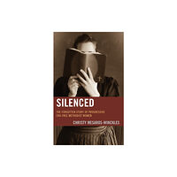 Rowman & littlefield Silenced (inbunden, eng)