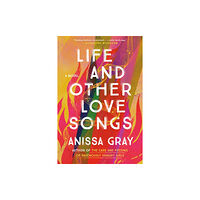 Penguin Publishing Group Life and Other Love Songs (inbunden, eng)