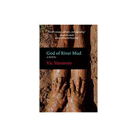 West Virginia University Press God of River Mud (häftad, eng)